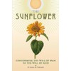 Sunflower: Conforming the Will of Man to the Will of