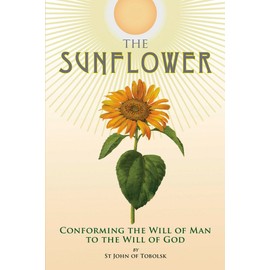 Sunflower: Conforming the Will of Man to the Will of God