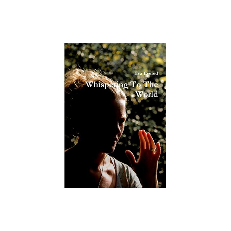 Whispering To The World