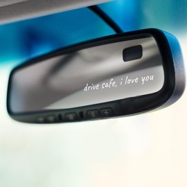 Drive Safe I Love You Sticker - Cute Funny Car Mirror Visor Gift Sticker - Car Mirror Rear Side Mirror Visor Decal - Vinyl Car Sticker Gift - 5 Inches On Longest Side - Made in USA - AAKISS0005