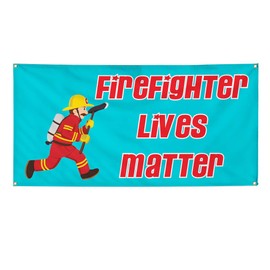 Vinyl Banner Multiple Sizes Firefighter Lives Matter A Business Outdoor Weatherproof Industrial Yard Signs Blue 10 Grommets 60x144Inches