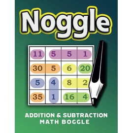 Noggle Math Boggle: Enjoy over 100 Puzzles, Great Entertainment for Children and Adults Alike,Large Print, Exercises & Solving, 8,5 x 11 Inches.