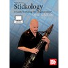 Stickology: A Guide To Playing The Chapman Stick