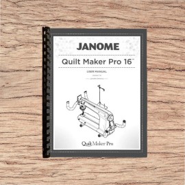 Janome Quilt Maker Pro 16 Operator's Instruction Manual Printed Comb Bound - Printed Manual