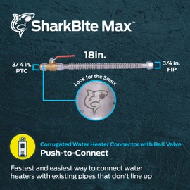 SharkBite Max 3/4 Inch x 3/4 Inch FIP x 18 In. Corrugated Flexible Water Heater Connector, Push to Connect Brass Plumbing Fitting, Stainless Steel, URSS3088FX18BV