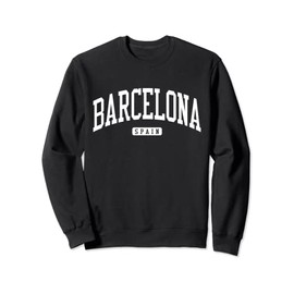 Barcelona Spain Spain College University Style Sweatshirt