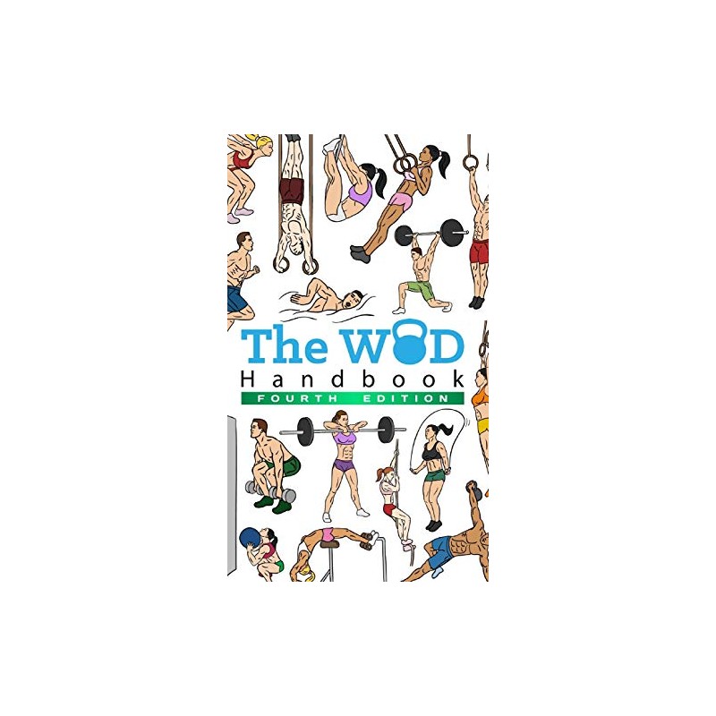 The WOD Handbook - 4th Edition: Over 300 pages of