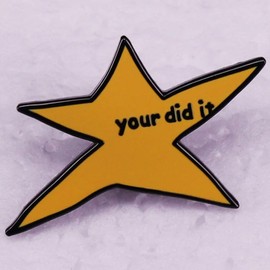 Your Did It Meme Star Enamel Pins Funny Badge Brooches Jewelry Accessories Gifts For Friends