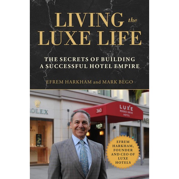 Living the Luxe Life: The Secrets of Building a Successful