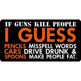 If Guns Kill People (Orange Version) Bumper, I Make Decals™ Vinyl Hard Hat Sticker, Decal, 3.75"x7.2"