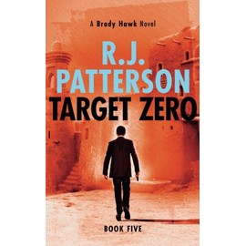 Target Zero (A Brady Hawk Novel) (Volume 5)