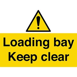Vsafety Loading Bay Keep Clear 2mm Rigid Plastic 400mm x 300mm