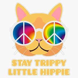 Stay Trippy Little Hippie Cat Sticker Outdoor Rated Vinyl Sticker Decal for Windows, Bumpers, Laptops or Crafts 5"