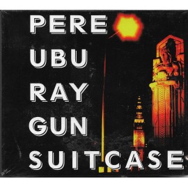 Pere Ubu, Ray Gun Suitcase CD
