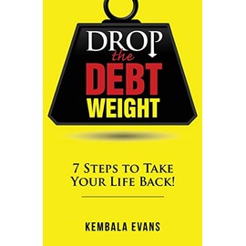 Drop the Debt Weight: 7 Steps to Take Your Life Back!