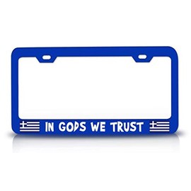 Custom Brother - in Gods WE Trust Greek Greece Metal Blue Car SUV Truck License Plate Frame s59