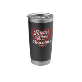 Forever In Love With Chocolate ~ Funny Valentines Quote Stainless Steel Insulated Tumbler