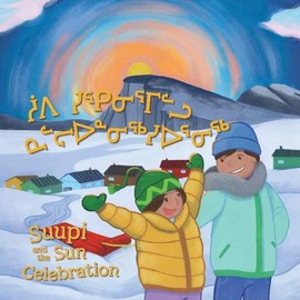 Suupi and the Sun Celebration (Community Connection Series)