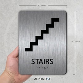 ALPHA DOG ADA SIGNS Stairs Sign with Braille 8x6 inch ADA Compliant Braille Business Indoor Outdoor USA-Made Easy Install (Brushed Stainless)