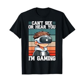 Can't See Or Hear You I'm Gaming VR Gamer Headset Retro T-Shirt
