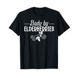 Elderberry Lover - Body by elderberries T-Shirt
