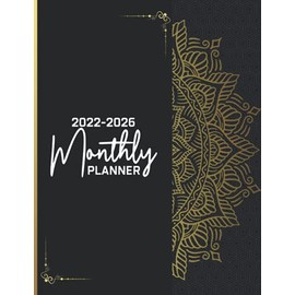 2022-2026 Monthly Planner: 5 Year Calendar Notebook - Appointment Schedule Organizer 2022-2026 - Year Goal, Birthday & Password Log - 60 Month Agenda ... & Notes ( Beautiful Gold & Black Cover )