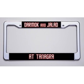License Plate Holder for Star Trek Fans for Darmok & Jalad/at TANAGRA License Plate Frame Model-RT55-FG244
