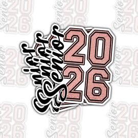 (3pcs) Senior Class of 2026 Graduation Sticker – Inspirational Class of 2026 Quote Vinyl Decal Waterproof for Laptop, Water Bottle, Car, Tumbler (Graduation 2, 6 Inches)