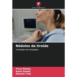 Nódulos da tiroide: Correlação cito-histológica