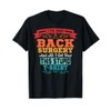Back Surgery TShirt Lumbar Spinal Fusion Spine Recovery Gift T-Shirt