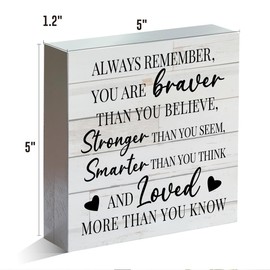 Rusic Motivational Sayings Wooden Box Sign Always Remember You Are Braver Stronger Smarter Loved Wood Block Tabletop Sign Decorative Desk Sign Home Office Shelf Decor 5 X 5 Inches