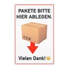 Sign "PAKETE BITTE HERE ABGEN. VIELEN DANK!", 1 piece, 30