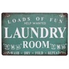 Laundry Room Loads of Fun Vintage Tin Sign