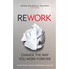 ReWork: Change the Way You Work Forever (Vermilion)