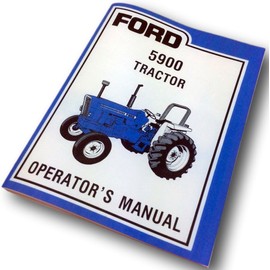 Operators Owners Manual for Ford 5900 Tractor Maintenance Operation New Print Adjust