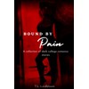 Bound by Pain
