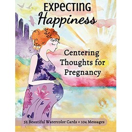 Expecting Happiness: Centering Thoughts for Pregnancy
