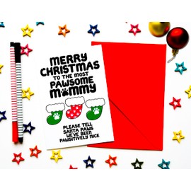 Christmas Card for Pet Owners, Pawsome Mummy, Mommy From Dogs, Cats, Furry Children, Pets