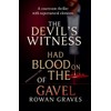 The Devil's Witness Had Blood on the of Gavel