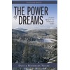 The Power of Dreams: 27 Years Off-grid in a Wilderness
