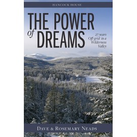 The Power of Dreams: 27 Years Off-grid in a Wilderness Valley