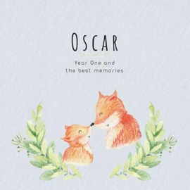 Oscar Year One and the best Memories: Baby Book I Babyshower or Babyparty Gift I Keepsake I Memory Journal with prompts I Pregnancy Gift I Newborn Notebook I For the parents of Oscar