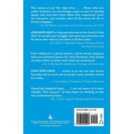 Love Into Light: The Gospel, the Homosexual and the Church