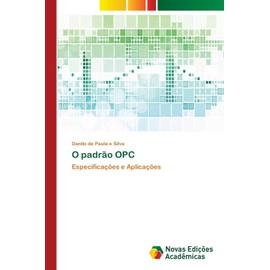 O padrão OPC: Especificações e Aplicações