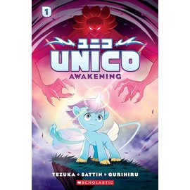 Unico: Awakening (Volume 1): An Original Manga
