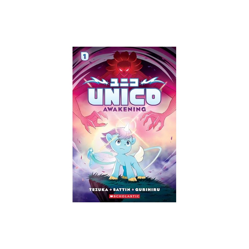 Unico: Awakening (Volume 1): An Original Manga